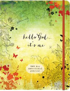 Paperback Hello God...It's Me: A 365-Day Devotional Journal Book