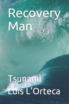 Paperback Recovery Man: Tsunami Book