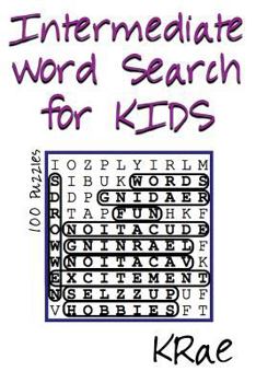 Paperback Intermediate Word Search for Kids: 100 Puzzles Book