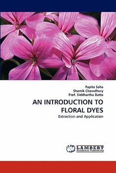 Paperback An Introduction to Floral Dyes Book