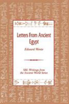 Letters from Ancient Egypt - Book #1 of the Writings from the Ancient World
