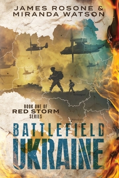 Battlefield Ukraine - Book #1 of the Red Storm