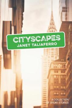 Paperback CityScapes: A Collection of Short Stories Book