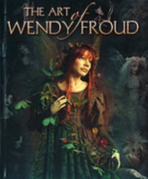 Hardcover The Art of Wendy Froud Book