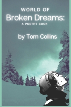 Paperback World of Broken Dreams: A Poetry Book