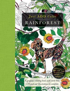 Paperback Rainforest: Gorgeous Coloring Books with More Than 120 Pull-Out Illustrations to Complete Book