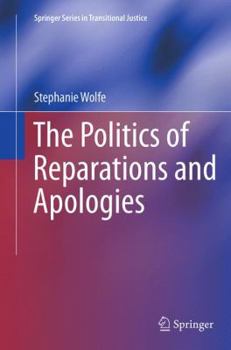 Paperback The Politics of Reparations and Apologies Book