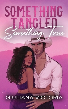 Hardcover Something Tangled Something True Book