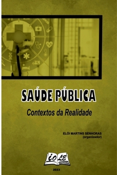 Paperback Saúde Pública: Contextos Da Realidade [Portuguese] Book