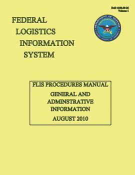 Paperback FLIS procedures manual general and Adminstrative information august 2010: Dod 4100.39-M Volume 2 Book