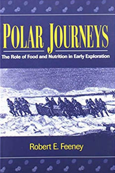 Polar Journeys: The Role of Food and Nutrition in Early Exploration (ACS Symposium Series)