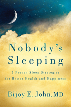 Paperback Nobody's Sleeping: 7 Proven Sleep Strategies for Better Health and Happiness Book