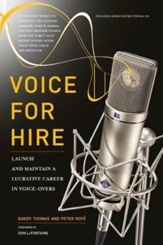 Paperback Voice for Hire: Launch and Maintain a Lucrative Career in Voice-Overs Book