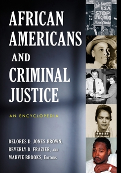 Hardcover African Americans and Criminal Justice: An Encyclopedia Book