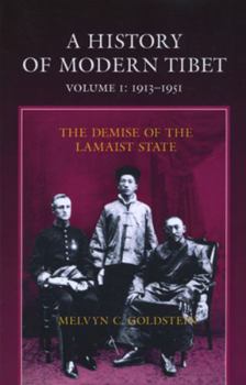 Paperback A History of Modern Tibet, 1913-1951: The Demise of the Lamaist State Book