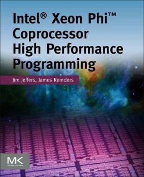 Paperback Intel Xeon Phi Coprocessor High-Performance Programming Book