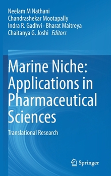 Hardcover Marine Niche: Applications in Pharmaceutical Sciences: Translational Research Book