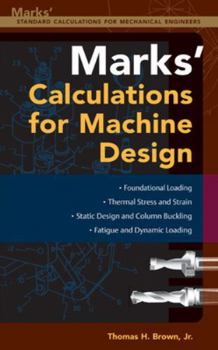 Hardcover Mark's Calculations for Machine Design Book