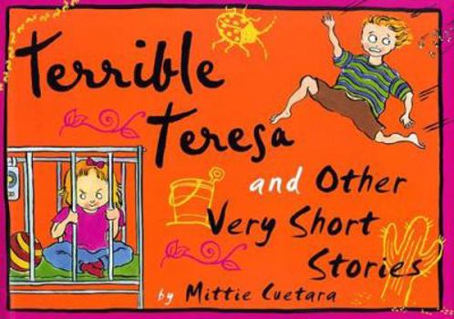 Hardcover Terrible Teresa and Other Very Short Stories Book