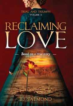 Hardcover Reclaiming Love Book