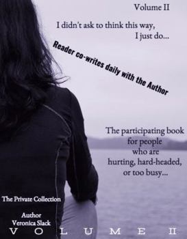 Spiral-bound I didn't ask to think this way, I just do... Volume II Book