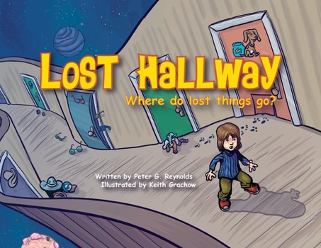 Paperback Lost Hallway: Where do lost things go? Book