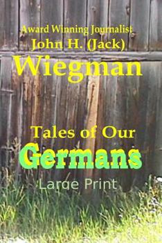 Paperback Tales of Our Germans Large Print Book
