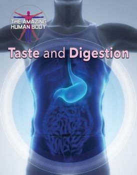 Taste and Digestion - Book  of the Amazing Human Body