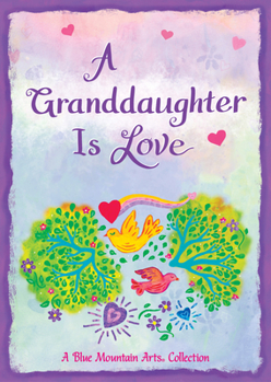 Hardcover A Granddaughter Is Love Book