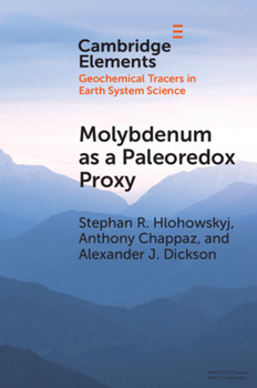 Paperback Molybdenum as a Paleoredox Proxy: Past, Present, and Future Book