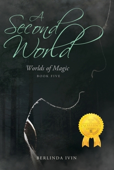 Paperback A Second World: Worlds of Magic Book Five Book