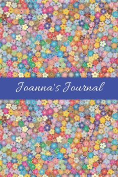 Paperback Joanna's Journal: Cute Personalized Name College-Ruled Notebook for Girls & Women - Blank Lined Gift Journal/Diary for Writing & Note Ta Book