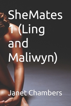 Paperback SheMates 1 (Ling and Maliwyn) Book