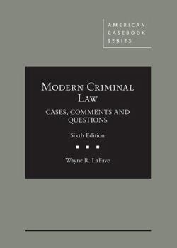 Hardcover Modern Criminal Law: Cases, Comments and Questions (American Casebook Series) Book