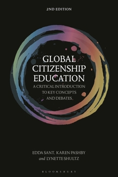 Hardcover Global Citizenship Education: A Critical Introduction to Key Concepts and Debates Book