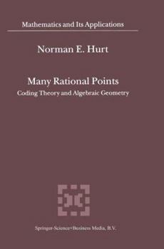 Paperback Many Rational Points: Coding Theory and Algebraic Geometry Book