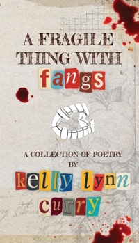 Paperback A Fragile Thing with Fangs Book