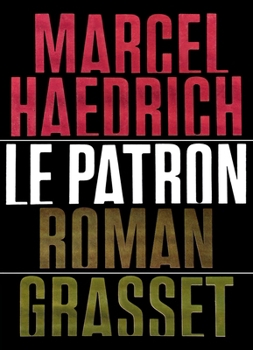 Paperback Le patron [French] Book