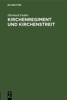 Hardcover Kirchenregiment Und Kirchenstreit [German] Book