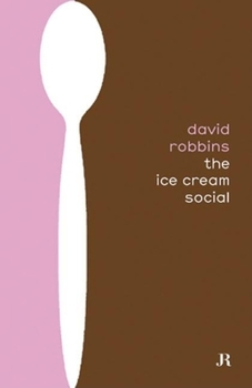 Paperback David Robbins: Ice Cream Social Book
