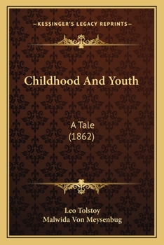 Paperback Childhood And Youth: A Tale (1862) Book