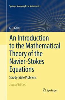 Paperback An Introduction to the Mathematical Theory of the Navier-Stokes Equations: Steady-State Problems Book