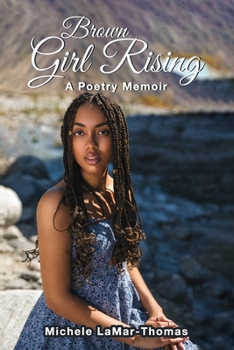 Paperback Brown Girl Rising: A Poetry Memoir Book