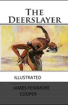 Paperback The Deerslayer Illustrated Book