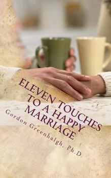 Paperback Eleven Touches To a Happy Marriage Book