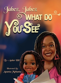 Hardcover Jabez Jabez What Do You See...? Book