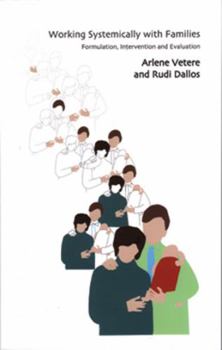 Paperback Working Systemically with Families: Formulation, Intervention and Evaluation Book