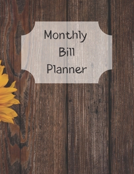 Paperback Monthly Bill Planner: Financial Budget Planner Expense Tracker Bill Organizer, Expense Tracker Budget Planner Book