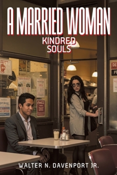 Paperback A Married Woman: Kindred Souls Book