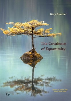 Paperback The Covalence of Equanimity Book